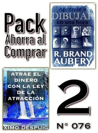 Pack Ahorra al Comprar 2 (Nº 076): Atrae el dinero con la ley de la atracción &amp; Aprende a dibujar en una hora