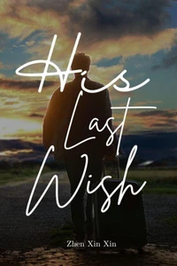 His Last Wish