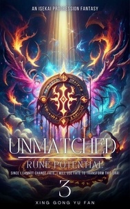 Téléchargement gratuit de livres Google en ligne Unmatched Rune Potential - Unmatched Rune Potential, #3
