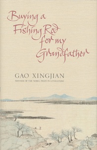 Xingjian Gao - Buying a Fishing Rod for my Grandfather.