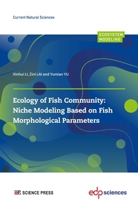 Xinhui LI et Zini LAI - Ecology of Fish Community:  Niche Modeling Based on Fish  Morphological Parameters.