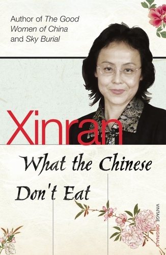  Xinran - What the Chinese Don't Eat.