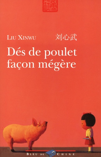 Xinwu Liu - Dés de poulet façon mégère.