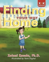  Xolani Kacela - Finding Your Way Home - Growing Up Resilient, #1.