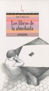 Xose Antonio Neira cruz - Los libros de la almohada.