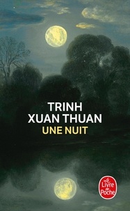 Xuan-Thuan Trinh - Une nuit.