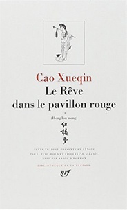 Xueqin Cao - Le rêve dans le pavillon rouge - Tome 2, Récits LXIII-CXX.