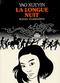 La longue nuit (Chang Ye)