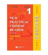 Xun Liu - NEW PRATICAL CHINESE READER 1, TEXTBOOK (3ème ed.).