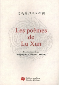 Xun Lu - Les poèmes de Lu Xun.