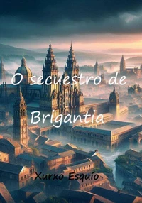 O secuestro de Brigantia