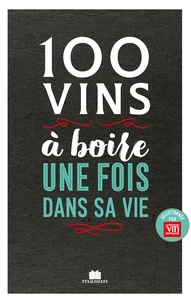 100 vins à boire avant de mourir