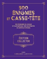 500 énigmes et casse-tête - Edition Collector
