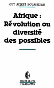  XXX - Afrique, révolution ou diversité des possibles.