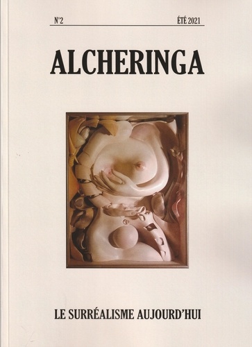  XXX - Alcheringa n°2 - Le surrealisme aujourd'hui.