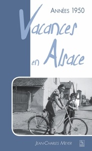  XXX - Années 1950 - Vacances en Alsace.