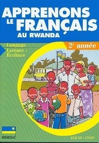  XXX - Apprenons le français au Rwanda - langage, lecture-écriture - 2e année.