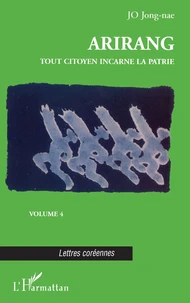 Arirang ou Tout citoyen incarne la patrie 4