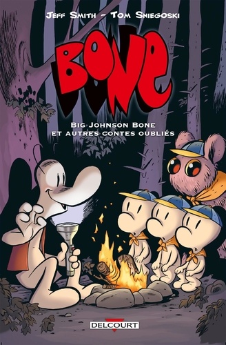  XXX - Bone 10 : BONE HORS-SÉRIE - BIG JOHNSON BONE &amp; AUTRES CONTES OUBLIÉS.