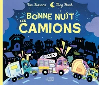Bonne nuit, les camions