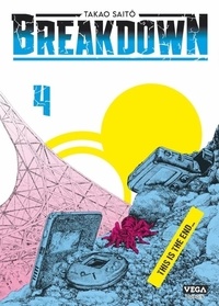  XXX - Breakdown 4 : Breakdown - Tome 4.