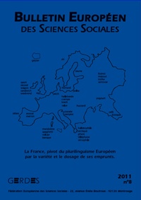  XXX - Bulletin Européen des Sciences Sociales 8 - 8 2011.