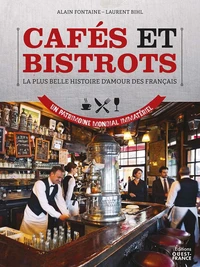 Cafés et bistrots - une passion française