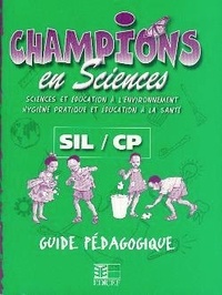  XXX - Champions en Sciences SIL-CP / Guide pédagogique (Cameroun).