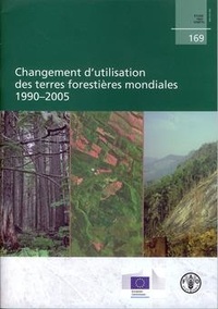  XXX - Changement d'utilisation des terres forestières mondiales 1990-2005.