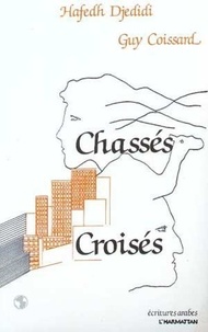  XXX - Chassés-croisés.