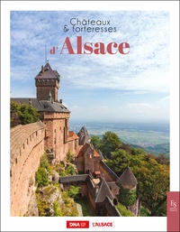  XXX - Châteaux & forteresses d'Alsace.