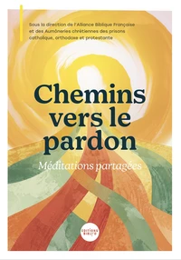 Chemins vers le pardon