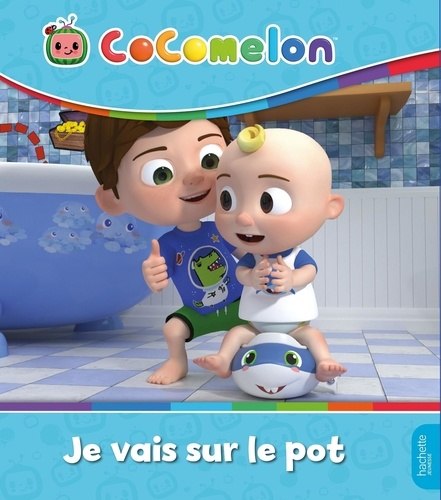 Livre : Je vais sur le pot, Cocomelon, - Hachette Jeunesse - 9782017272359