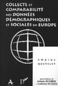  XXX - Collecte et comparabilité des données démographiques et sociales en Europe.