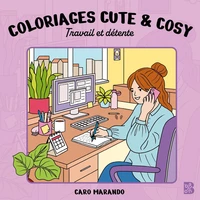 Coloriages cute & cosy - Travail et Détente
