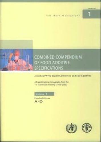  XXX - Combined compendium of food additive specifications. Joint FAO/WHO expert committee on food additives. All specifications monographs, food additives A-D.