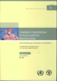  XXX - Combined compendium of food additives specifications. Joint FAO/WHO expert committee on food additives. All specifications monographs, Food additives E-O.