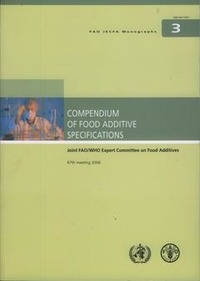  XXX - Compendium of food additive specifications - Joint FAO/WHO Expert committee on food additives. 67th meeting 2006.