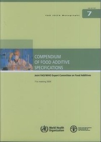  XXX - Compendium of food additive specifications - Joint FAO/WHO expert committee on food additives. 71st meeting 2009.