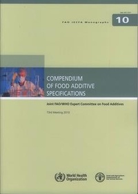  XXX - Compendium of food additive specifications - Joint FAO/WHO expert committee on food additives. 73rd meeting 2010.
