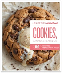 Cookies, banana bread et cie