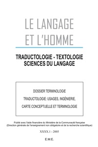  XXX - Dossier Terminologie - 40 Traductologie : usages, ingénierie, carte conceptuelle et terminologie - 2005 - 40.1.
