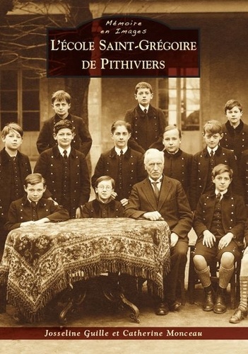  XXX - Ecole Saint-Grégoire de Pithiviers (L').