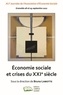  XXX - Economie sociale et crises du XXIe siècle - XLIe Journées de l'Association d'Economie Sociale, Jeudi 08 et vendredi 09 septembre 2022.