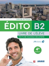 Téléchargement gratuit d'ebook en ligne Edito B2 - 4ème édition - Livre + didierfle.app SANTILLANA par XXX 9788490498156 RTF FB2 iBook