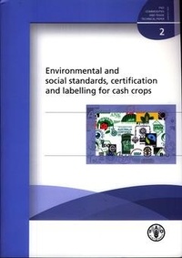  XXX - Environmental and social standards, certification and labelling for cash crops.