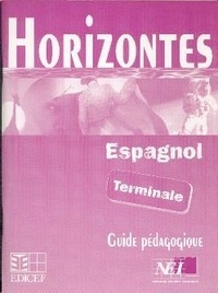  XXX - Espagnol Terminale Guide pédagogique.