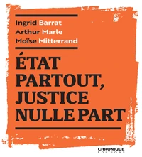 État partout, justice nulle part