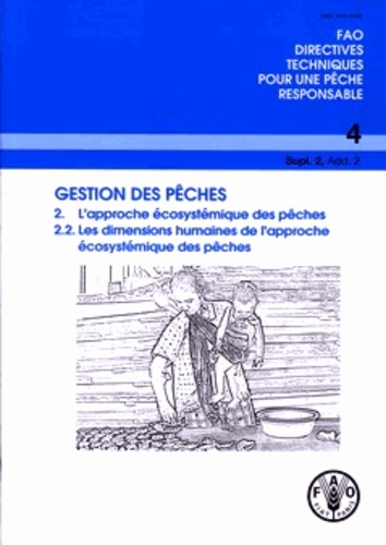  XXX - Gestion des pêches 2 : l'approche écosystémique des pêches, 2.2 : les dimensions humaines de l'approche écosystémique des pêches - 2.2 : les dimensions humaines de l'approche écosystémique des pêches.