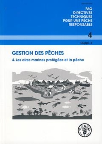  XXX - Gestion des pêches 4 - Les aires marines protégées et la pêche.